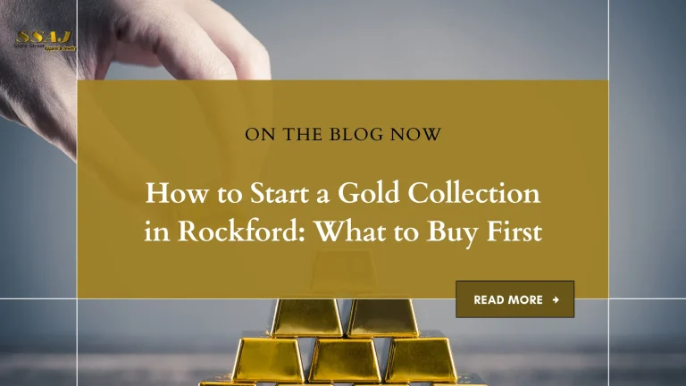 How to Start a Gold Collection in Rockford: What to Buy First
